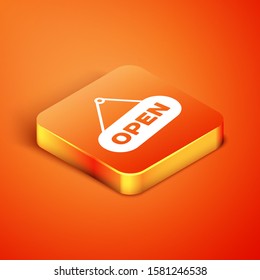 Isometric Hanging sign with text Open door icon isolated on orange background.  Vector Illustration