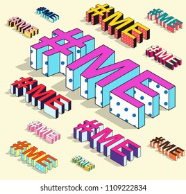 Isometric hashtag - me. Social media isolated vector element with shadow. Feelings icon for messengers. Internet blogging, post notice 3d symbol. World network communication and microblogging