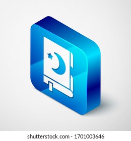 Isometric Holy book of Koran icon isolated on grey background. Muslim holiday, Eid Mubarak, Eid al-fitr, Ramadan Kareem. Blue square button. Vector Illustration