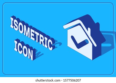 Isometric House with check mark icon isolated on blue background. Real estate agency or cottage town elite class.  Vector Illustration