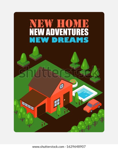 Isometric house on inspirational poster, vector\
illustration. Real estate advertisement campaign, brochure\
template, booklet cover. New home inspirational phrase, geometric\
house scene in game\
style