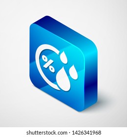 Isometric Humidity icon isolated on white background. Weather and meteorology, thermometer symbol. Blue square button. Vector Illustration