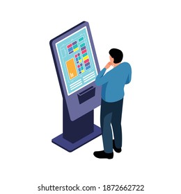 Isometric icon with man using self service interactive terminal 3d vector illustration