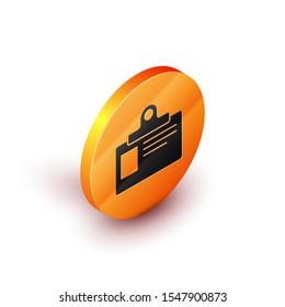 Isometric Identification badge icon isolated on white background. It can be used for presentation, identity of the company, advertising. Orange circle button. Vector Illustration