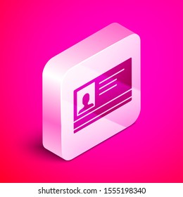 Isometric Identification badge icon isolated on pink background. It can be used for presentation, identity of the company, advertising. Silver square button. Vector Illustration