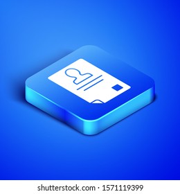 Isometric Identification badge icon isolated on blue background. It can be used for presentation, identity of the company, advertising. Blue square button. Vector Illustration