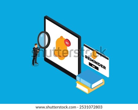An isometric illustration depicting a person using a magnifying glass to inspect a notification bell with a red badge. A computer screen displays the word "REMINDER" and an "OK" button.