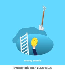 an isometric image, a deep hole dug with a shovel with a ladder and a hand with a golden coin