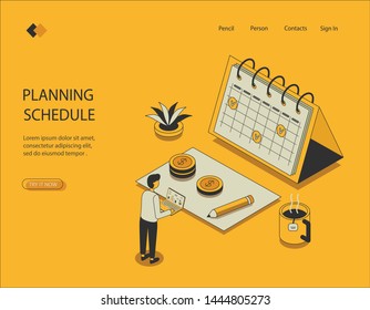 Isometric image on a yellow background scheduling. Visualization of the character with a laptop, a mug of hot tea, a calendar with planned affairs, financial management. Vector illustration.