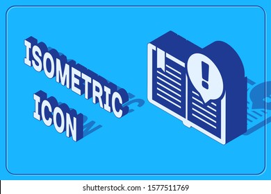 Isometric Interesting facts icon isolated on blue background. Book or article sign. Exclamation mark sign.  Vector Illustration