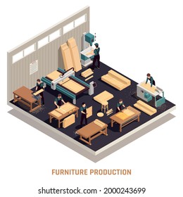 Isometric isolated furniture production concept with workers sand wooden boards cut wood with machines and saw it into pieces vector illustration