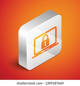 Isometric Laptop and lock icon isolated on orange background. Computer and padlock. Security, safety, protection concept. Safe internetwork. Silver square button. Vector Illustration