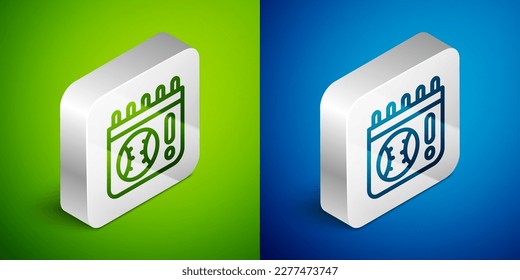 Isometric line Calendar with baseball game icon isolated on green and blue background. Game day. Silver square button. Vector