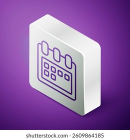 Isometric line Calendar icon isolated on purple background. Event reminder symbol. Silver square button. Vector Illustration