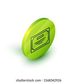 Isometric line Certificate template icon isolated on white background. Achievement, award, degree, grant, diploma. Business success certificate. Green circle button. Vector Illustration