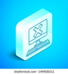 Isometric line Computer with keyboard and x mark icon isolated on blue background. Error window, exit button, cancel, 404 error page not found concept. Silver square button. Vector Illustration