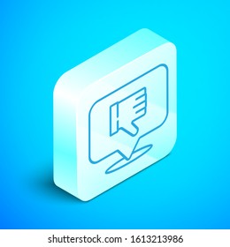 Isometric line Dislike in speech bubble icon isolated on blue background. Silver square button. Vector Illustration
