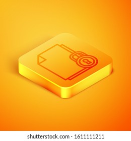 Isometric line Document and lock icon isolated on orange background. File format and padlock. Security, safety, protection concept. Orange square button. Vector Illustration