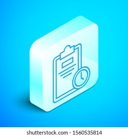 Isometric line Exam sheet with clock icon isolated on blue background. Test paper, exam, or survey concept. School test or exam. Silver square button. Vector Illustration