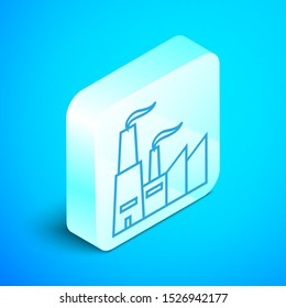 Isometric line Factory icon isolated on blue background. Industrial building. Silver square button. Vector Illustration