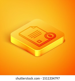 Isometric line Finance document icon isolated on orange background. Paper bank document with dollar coin for invoice or bill concept. Orange square button. Vector Illustration