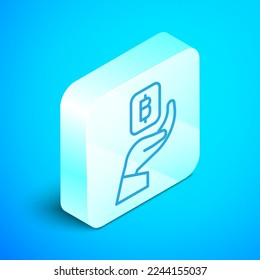 Isometric line Hand holding Bitcoin icon isolated on blue background. Blockchain technology, digital money market, cryptocoin wallet. Silver square button. Vector