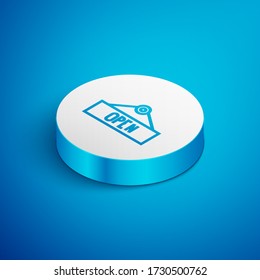 Línea isométrica Señal de colgado con texto Icono de apertura de puerta aislado en fondo azul. Botón Círculo blanco. Ilustración vectorial