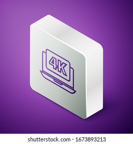 Isometric line Laptop screen with 4k video technology icon isolated on purple background. Silver square button. Vector Illustration