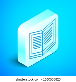 Isometric line Open book icon isolated on blue background. Silver square button. Vector Illustration