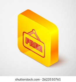 Isometric line Price tag with an inscription Free icon isolated on grey background. Badge for price. Promo tag discount. Yellow square button. Vector Illustration