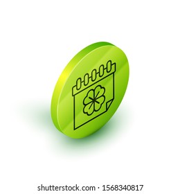 Isometric line Saint Patricks day with calendar icon isolated on white background. Four leaf clover symbol. Date 17 March. Green circle button. Vector Illustration