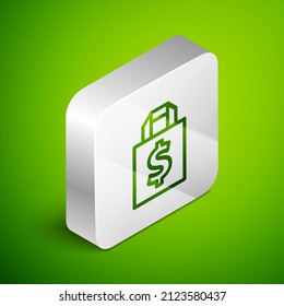 Isometric line Shoping bag and dollar symbol icon isolated on green background. Handbag sign. Woman bag icon. Female handbag sign. Silver square button. Vector Illustration