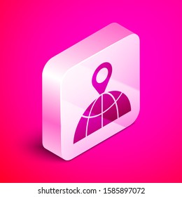 Isometric Location on the globe icon isolated on pink background. World or Earth sign. Silver square button. Vector Illustration