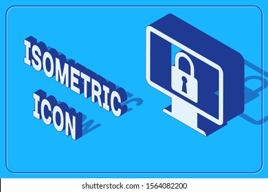 Isometric Lock on computer monitor screen icon isolated on blue background. Monitor and padlock. Security, safety, protection concept. Safe internetwork.  Vector Illustration