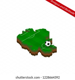 Isometric map of Antigua and Barbuda with soccer field. Football ball in center of football pitch. Vector soccer illustration.