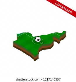 Isometric map of Cameroon with soccer field. Football ball in center of football pitch. Vector soccer illustration.