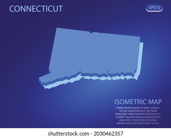 Isometric map of Connecticut. Vector modern on blue background. Isolated 3D isometric concept for infographic. Vector illustration. EPS 10.