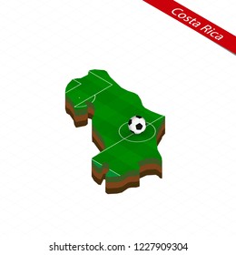 Isometric map of Costa Rica with soccer field. Football ball in center of football pitch. Vector soccer illustration.