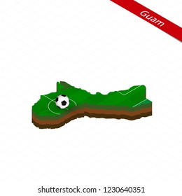 Isometric map of Guam with soccer field. Football ball in center of football pitch. Vector soccer illustration.