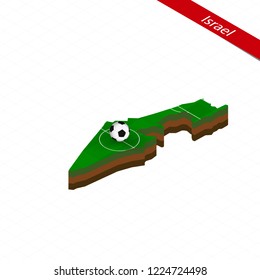 Isometric map of Israel with soccer field. Football ball in center of football pitch. Vector soccer illustration.