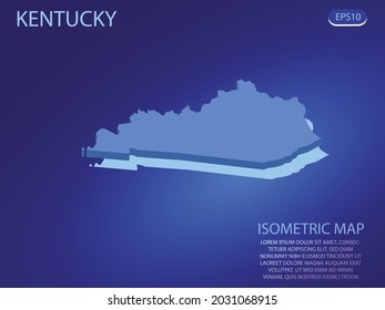 Isometric map of Kentucky. Vector modern on blue background. Isolated 3D isometric concept for infographic. Vector illustration. EPS 10.