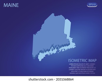 Isometric map of Maine. Vector modern on blue background. Isolated 3D isometric concept for infographic. Vector illustration. EPS 10.