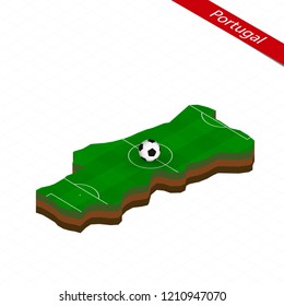 Isometric map of Portugal with soccer field. Football ball in center of football pitch. Vector soccer illustration.