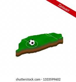 Isometric map of Taiwan with soccer field. Vector soccer illustration.