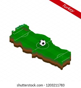 Isometric map of Turkey with soccer field. Football ball in center of football pitch. Vector soccer illustration.