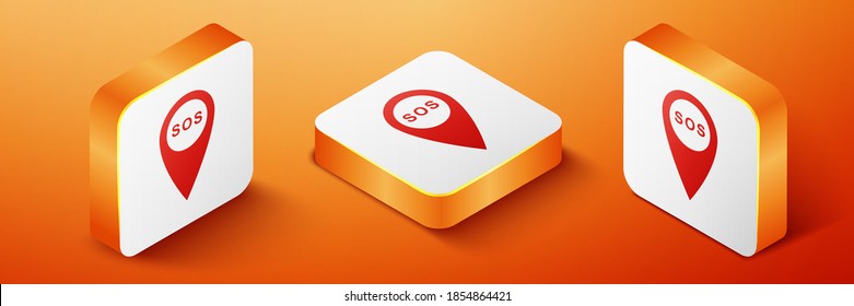 Isometric Marker location with SOS icon isolated on orange background. SOS call location marker. Map pointer sign. SOS pinpoint sign with text. Orange square button. Vector.