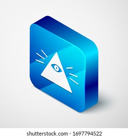 Isometric Masons symbol All-seeing eye of God icon isolated on grey background. The eye of Providence in the triangle. Blue square button. Vector Illustration