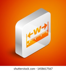 Isometric The measuring height and length icon isolated on orange background. Ruler, straightedge, scale symbol. Silver square button. Vector Illustration