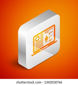 Isometric Medical clinical record on laptop icon isolated on orange background. Health insurance form. Document: prescription, medical check marks report. Silver square button. Vector Illustration