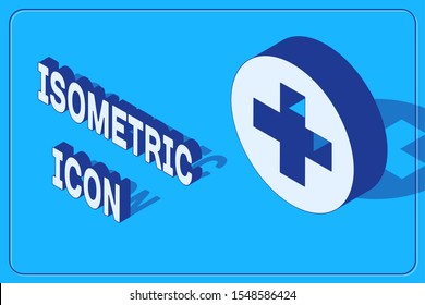 Isometric Medical cross in circle icon isolated on blue background. First aid medical symbol.  Vector Illustration